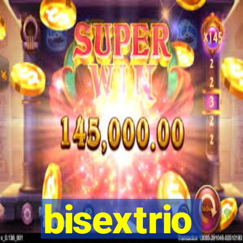 bisextrio