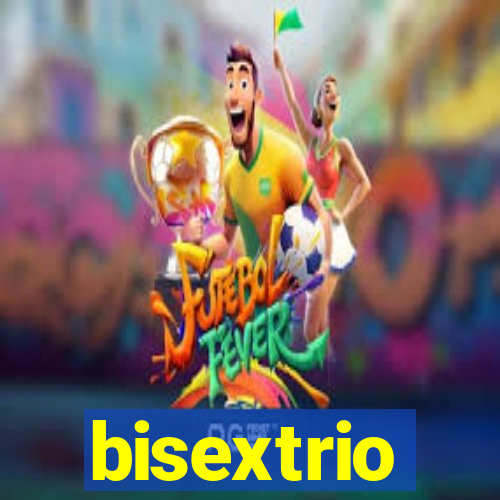 bisextrio