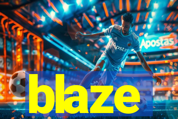 blaze