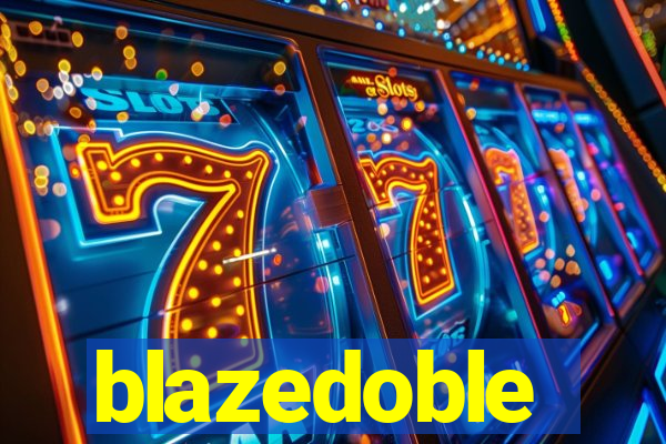 blazedoble