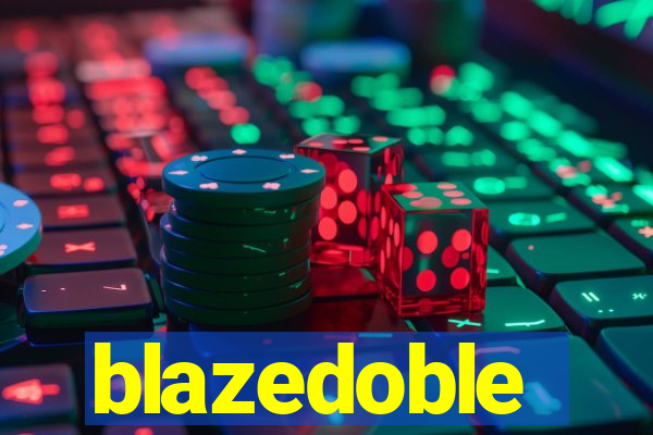 blazedoble