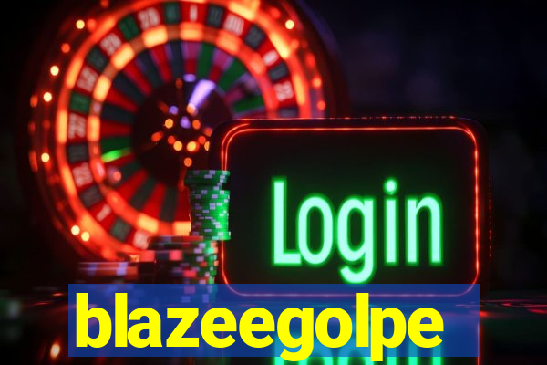 blazeegolpe