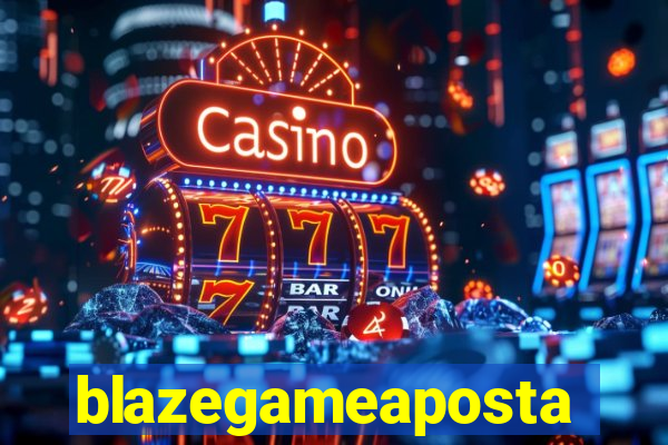 blazegameaposta