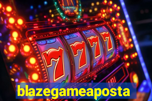 blazegameaposta