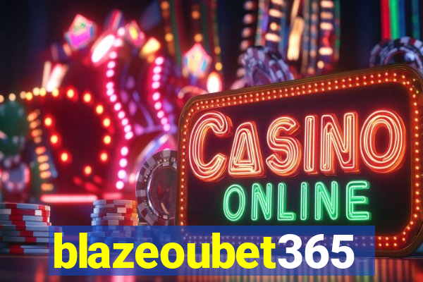blazeoubet365