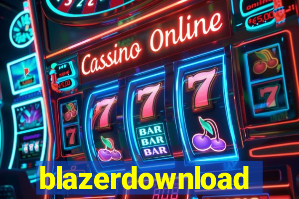 blazerdownload