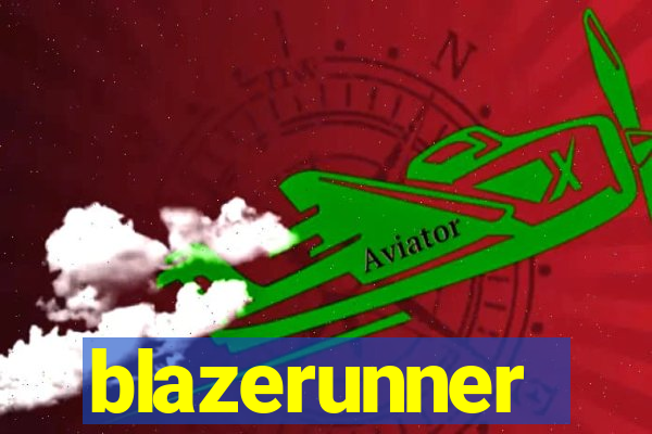 blazerunner