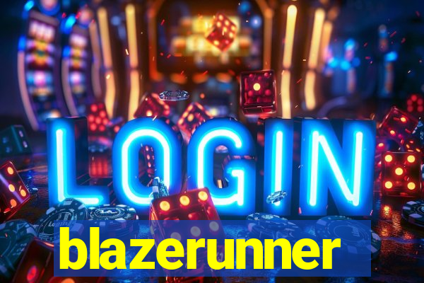 blazerunner