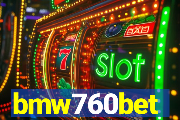 bmw760bet