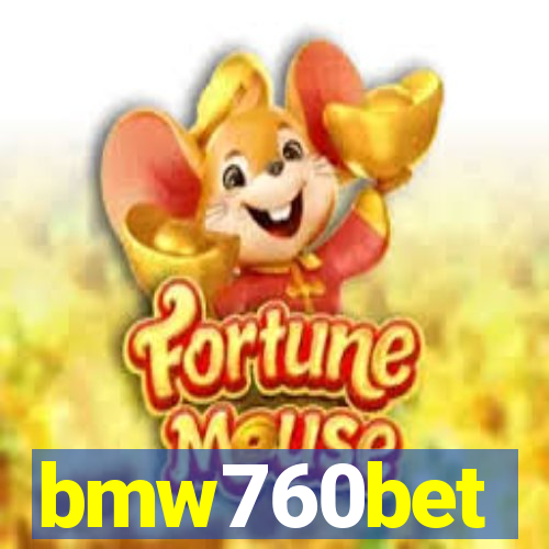bmw760bet