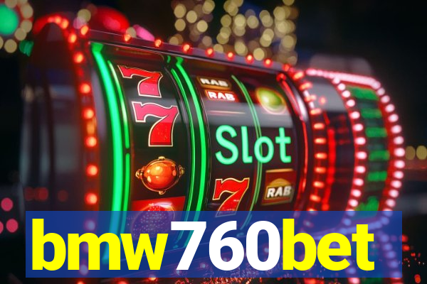 bmw760bet