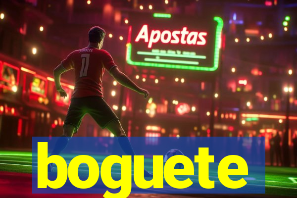 boguete