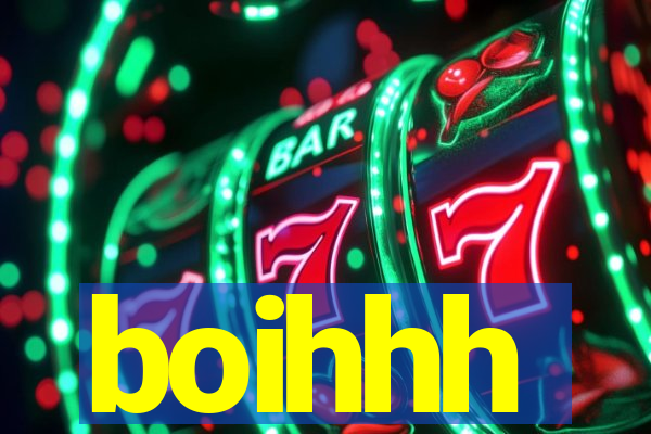 boihhh