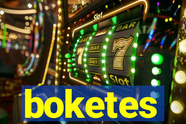 boketes