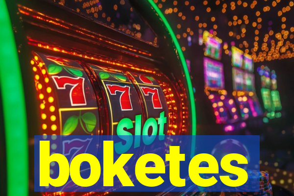 boketes