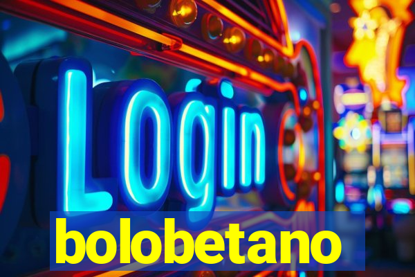 bolobetano
