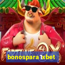 bonospara1xbet