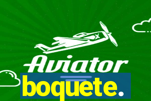 boquete.