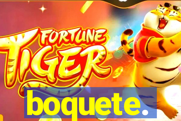 boquete.