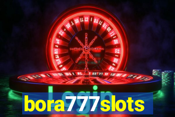 bora777slots
