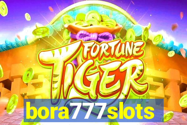 bora777slots