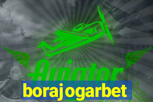 borajogarbet