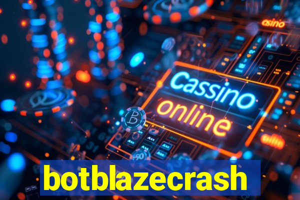botblazecrash