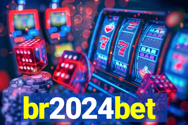 br2024bet