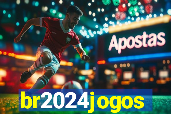 br2024jogos