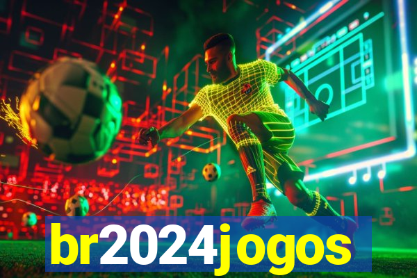 br2024jogos