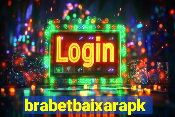 brabetbaixarapk