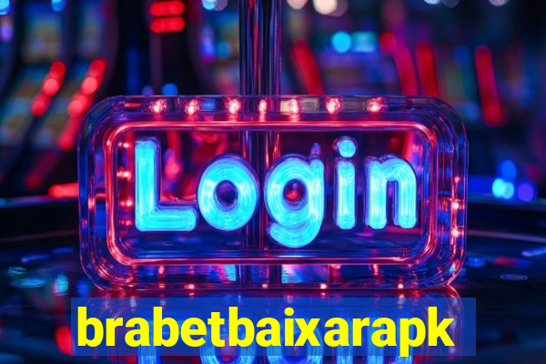 brabetbaixarapk