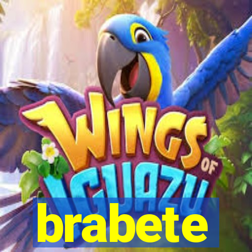 brabete