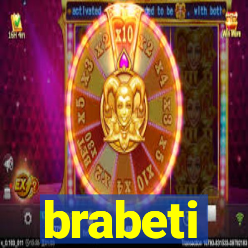 brabeti