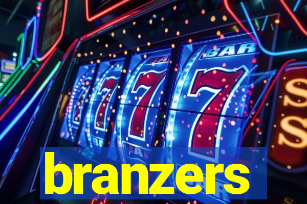 branzers