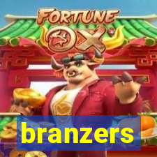 branzers