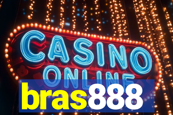bras888