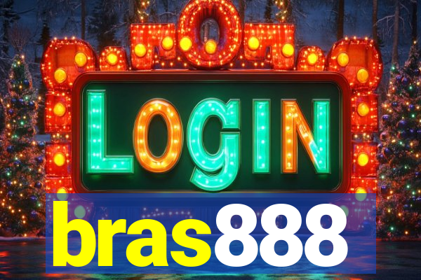 bras888