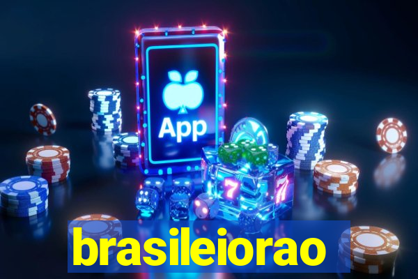 brasileiorao