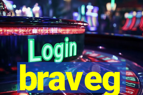 braveg