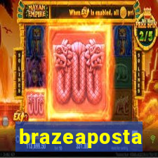 brazeaposta