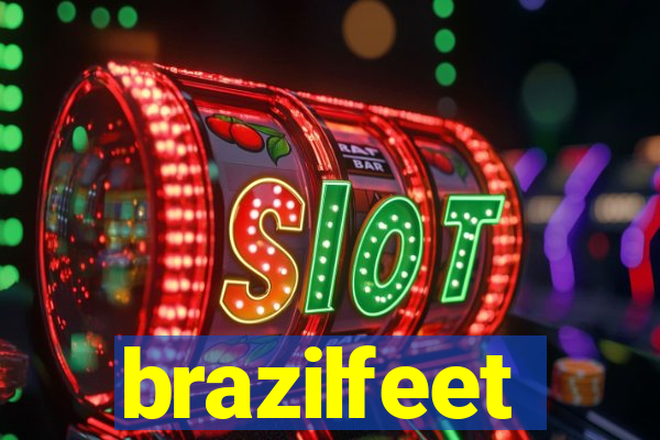 brazilfeet