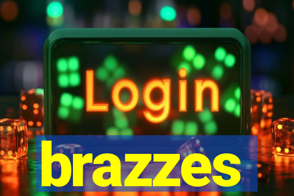 brazzes