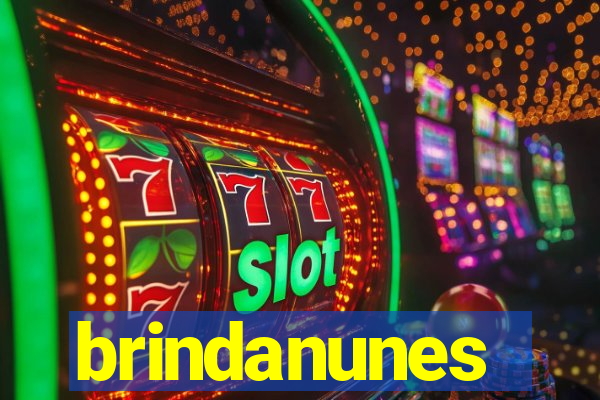 brindanunes