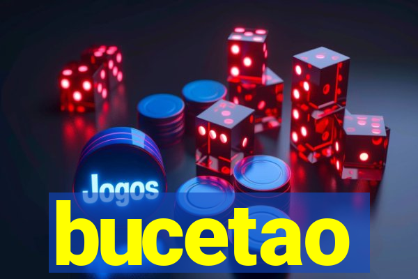 bucetao