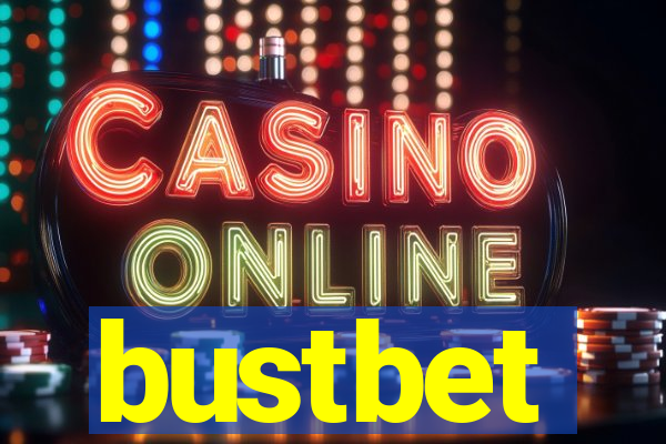 bustbet