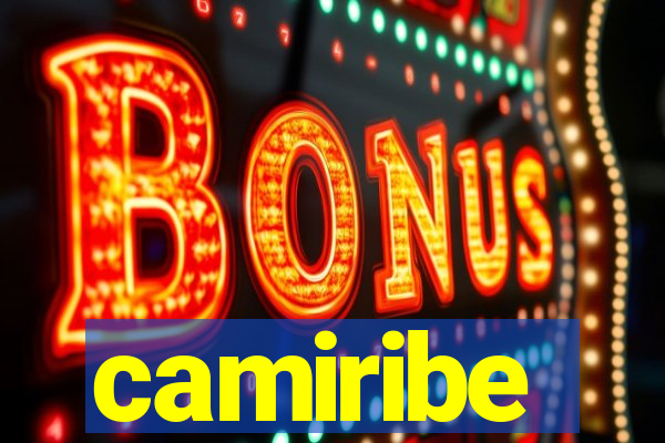 camiribe
