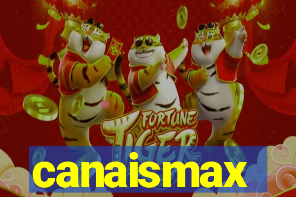 canaismax