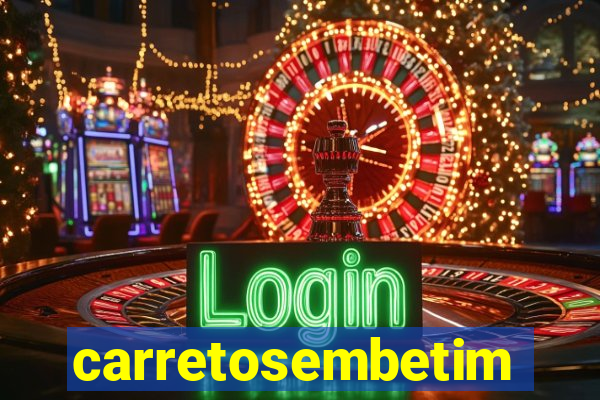 carretosembetim