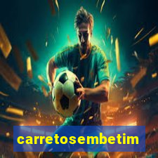 carretosembetim